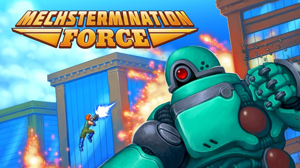 “Mechstermination Force” A run and gun platforming boss rush